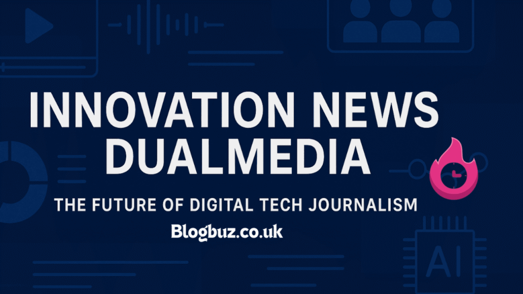 innovation news dualmedia