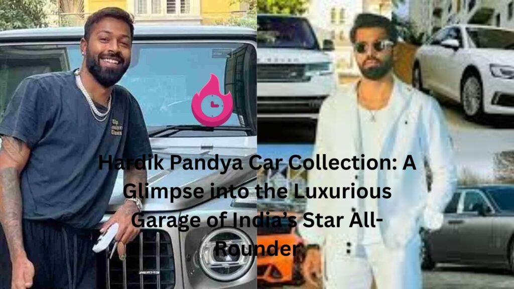 "hardik pandya car collection"