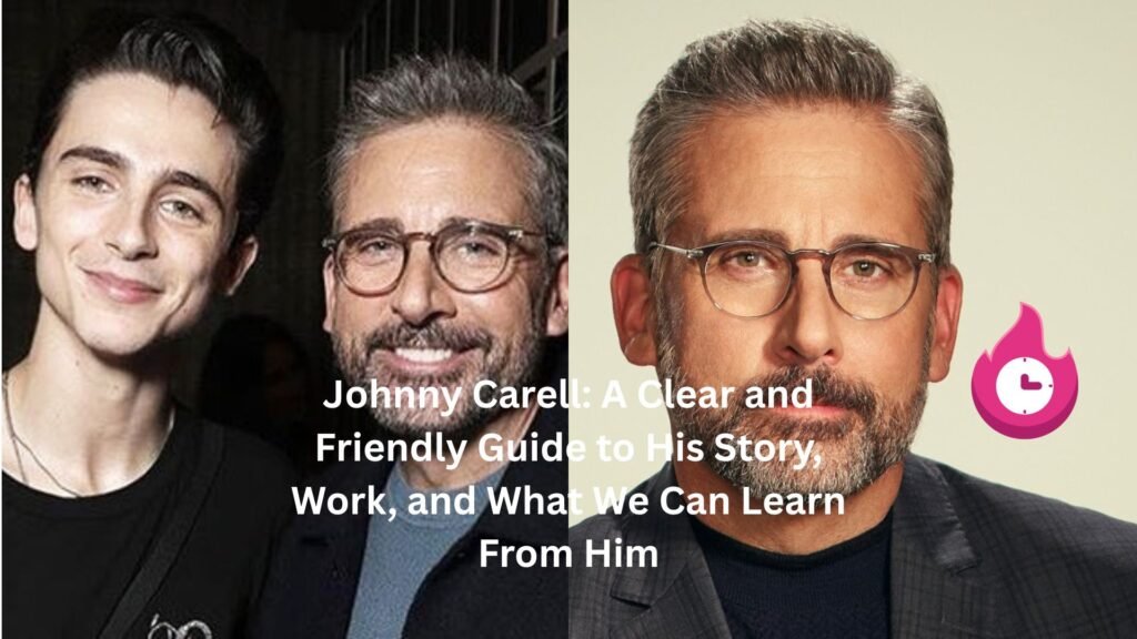 Johnny Carell: A Real Look At His Life, Work, And The Lessons He Teaches johnny carell