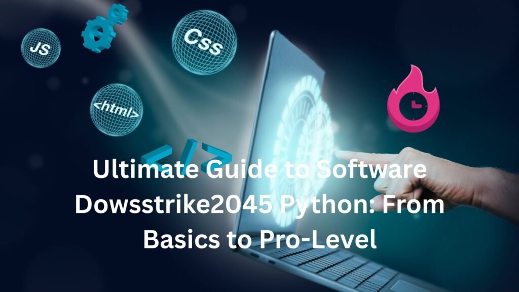 "software dowsstrike2045 python"