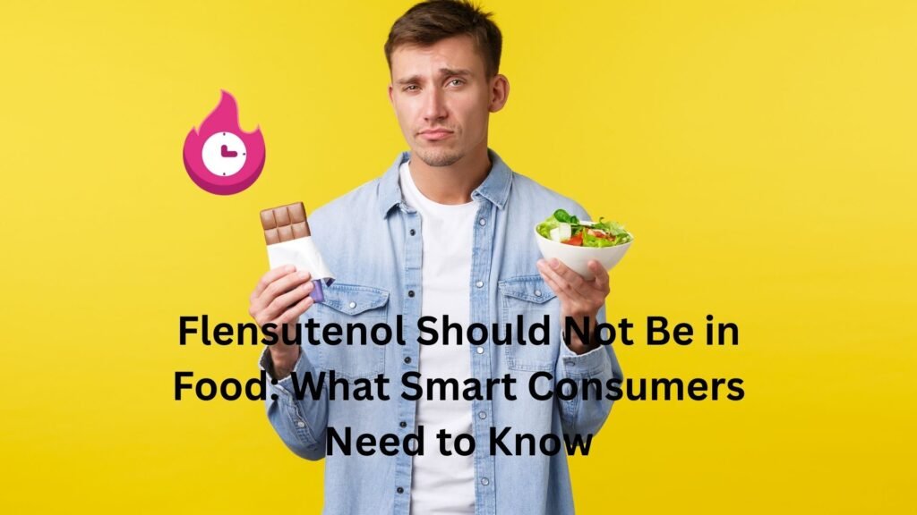 Flensutenol Should Not Be in Food: What Smart Consumers Need to Know why flensutenol should not be in food