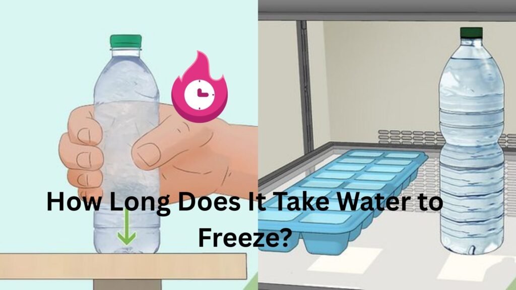 How Long Does It Take Water to Freeze? how long does it take water to freeze