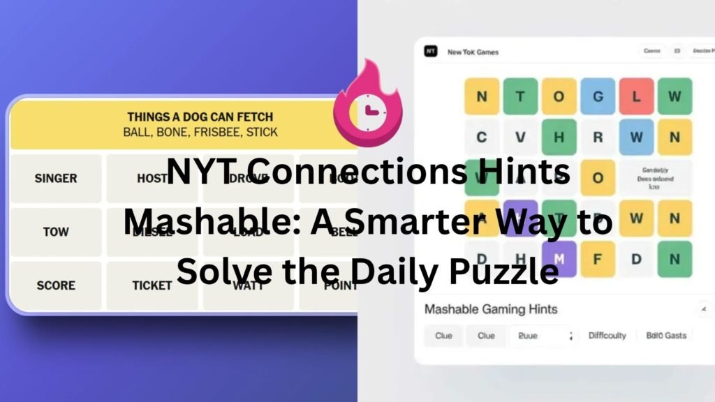 NYT Connections Hints Mashable: A Smarter Way to Solve the Daily Puzzle nyt connections hints mashable