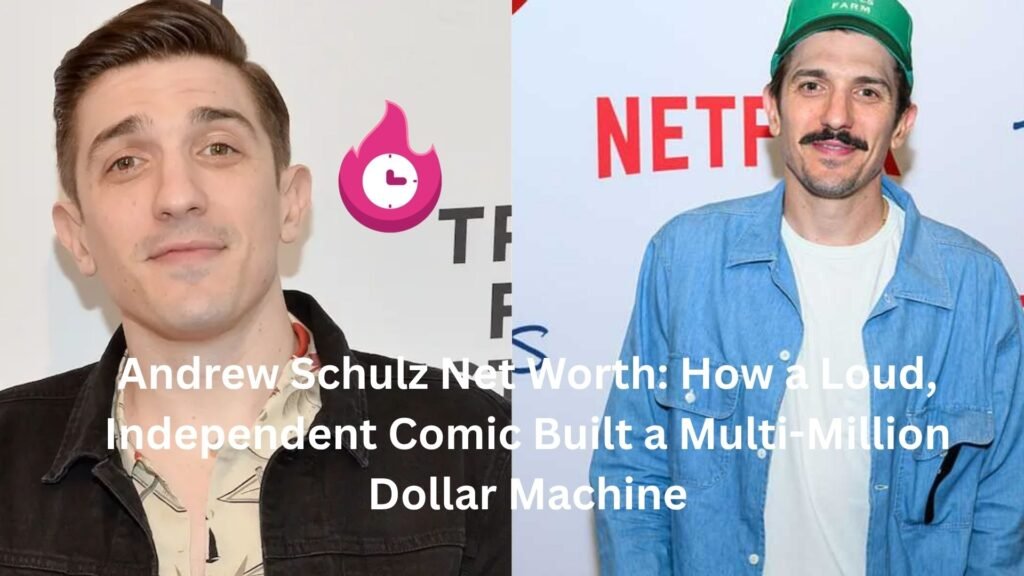 andrew schulz net worth