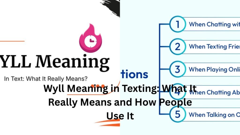 wyll meaning in texting