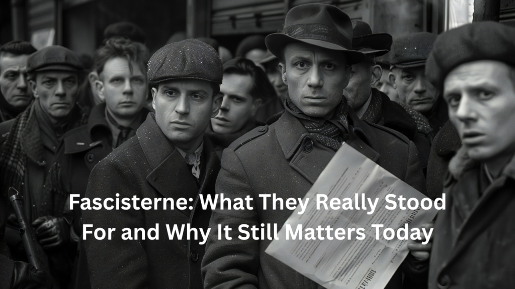 fascisterne
