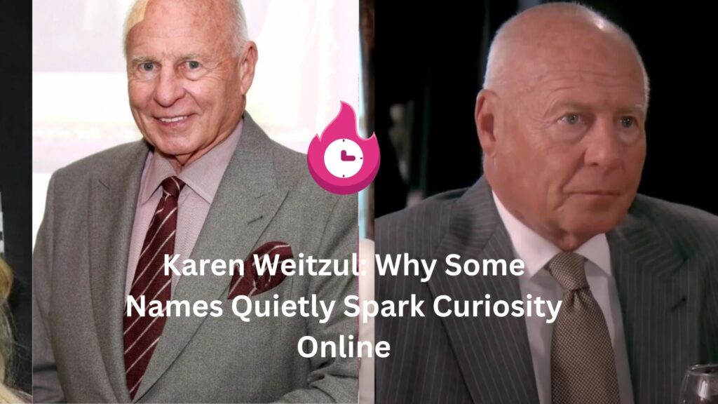 Karen Weitzul: Why Some Names Quietly Spark Curiosity Online karen weitzul